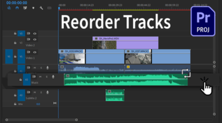 How to Reorder Tracks in Adobe Premiere Pro