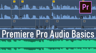 Setting up your Audio in Premiere Pro